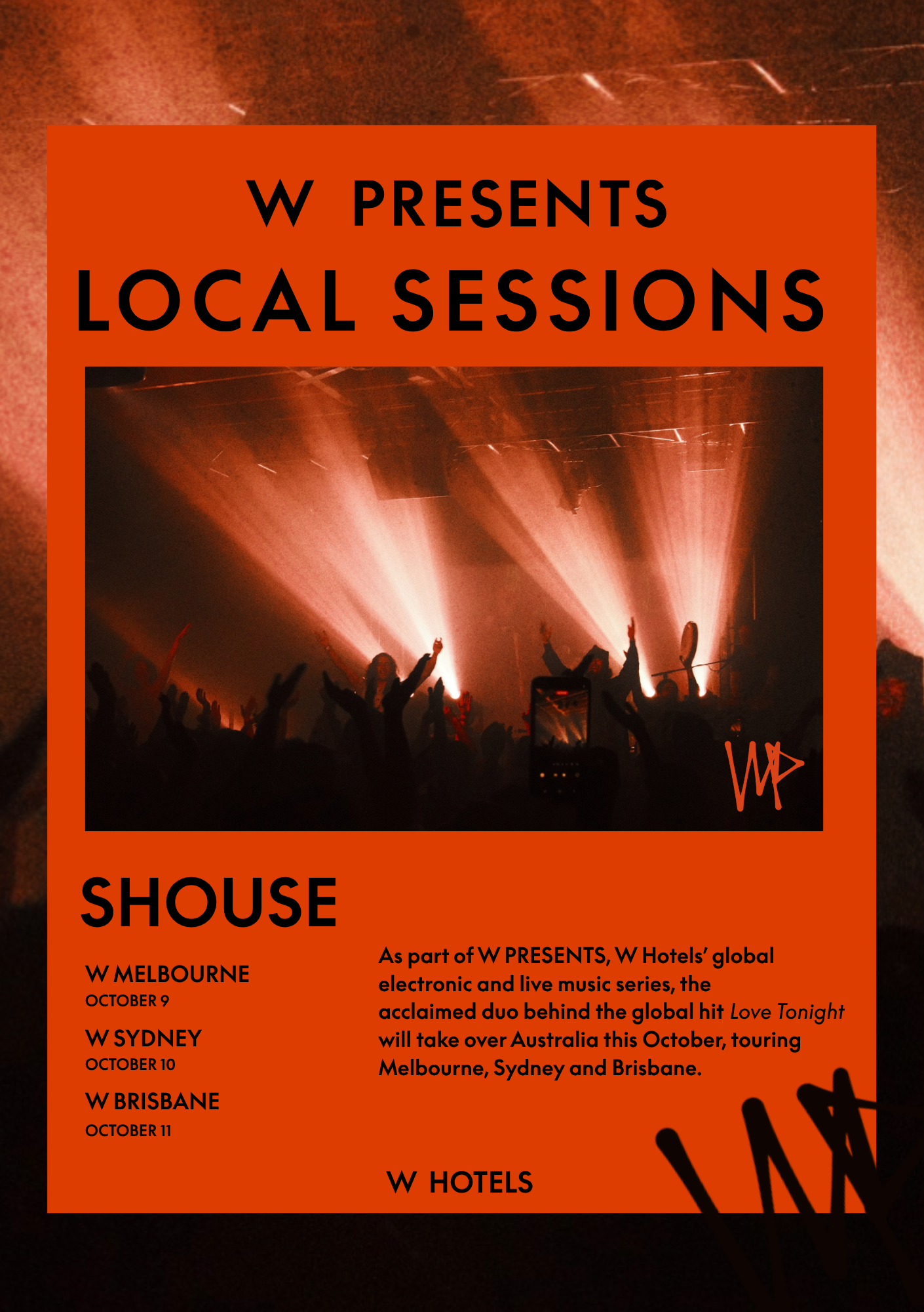 W Presents Local Sessions Brings Shouse to Brisbane Join electronic duo Shouse at W Brisbane for the ultimate finale of W Presents Local Sessions music series.